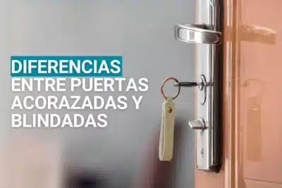 Diferencias entre puertas acorazadas y blindadas